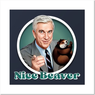 The Naked Gun - Nice Beaver Posters and Art